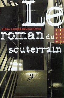 Couverture_Le roman du souterrain