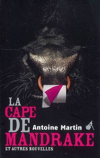 Couverture_La cape de Mandrake : et autres nouvelles