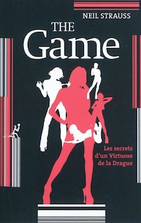 Couverture_The game : les secrets d'un virtuose de la drague