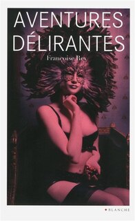 Couverture_AVENTURES DELIRANTES
