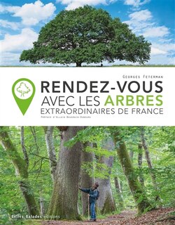Couverture_Rendez-vous avec les arbres extraordinaires de France