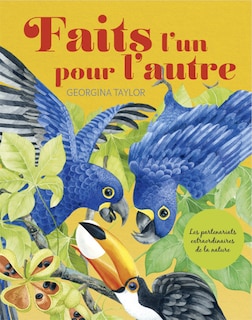 Front cover_Faits l'un pour l'autre : les partenariats extraordinaires de la nature