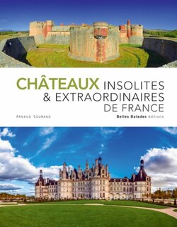 Front cover_Châteaux insolites & extraordinaires de France