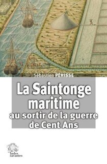 Front cover_La Saintonge maritime au sortir de la guerre de Cent Ans