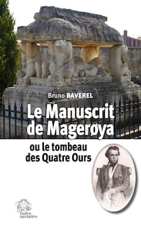 Front cover_Le manuscrit de Mageroya ou Le tombeau des quatre ours