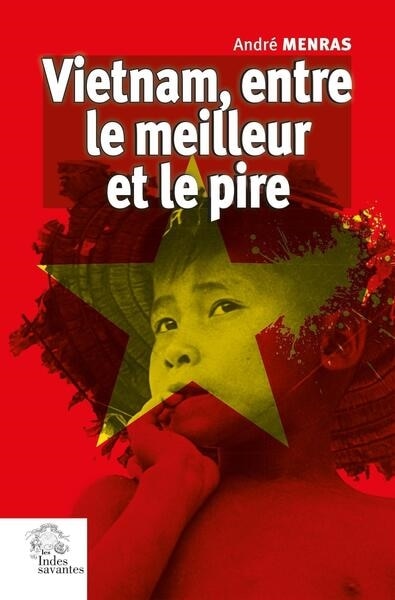 Couverture_Vietnam, entre le meilleur et le pire