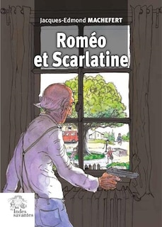 Front cover_Roméo et Scarlatine