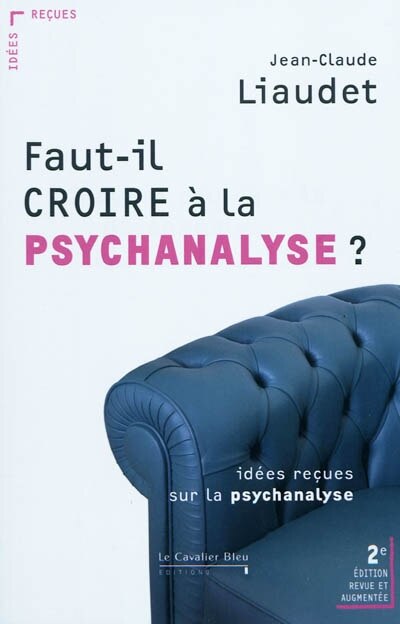 Couverture_Faut-il croire à la psychanalyse ?