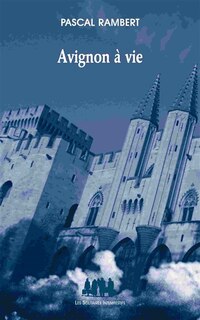 Front cover_Avignon à vie