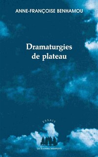Front cover_Dramaturgies de plateau