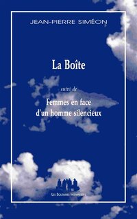 Front cover_La boîte ; Femmes en face d'un homme silencieux
