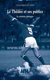 Couverture_Le théâtre et ses publics