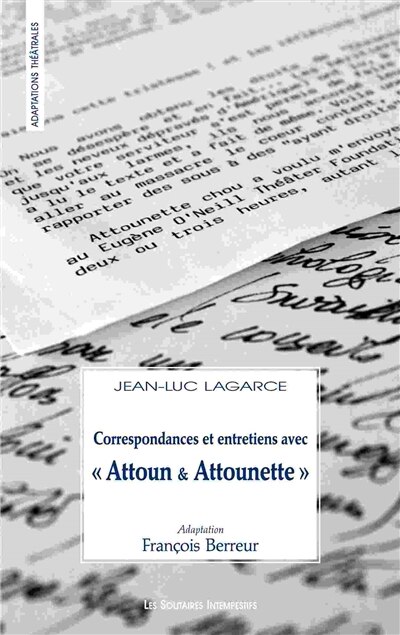 Front cover_Correspondances & entretiens avec Attoun et Attounette