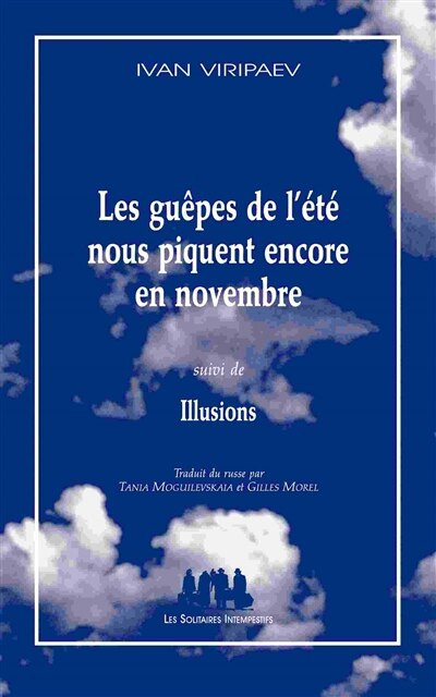 Front cover_Les guêpes de l'été nous piquent encore en novembre ; Illusions