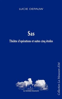 Front cover_Sas, théâtre d'opérations et suites cinq étoiles