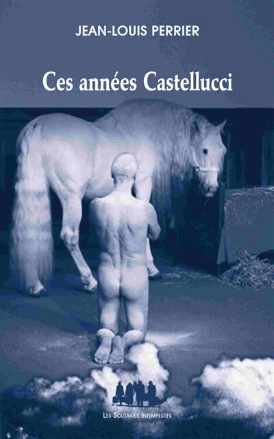 Front cover_Ces années Castellucci : 1997-2014