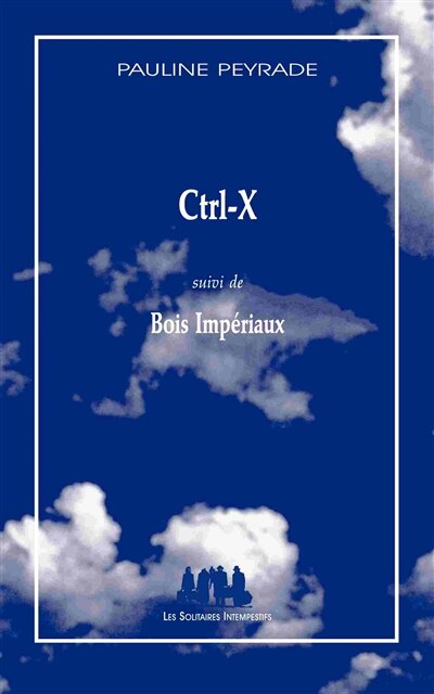 Front cover_Ctrl-X ; Bois impériaux