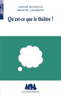Front cover_Qu'est-ce que le théâtre ?