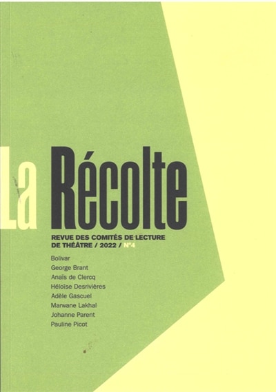 Front cover_La récolte : découvrir les écritures théâtrales d'aujourd'hui, n°4
