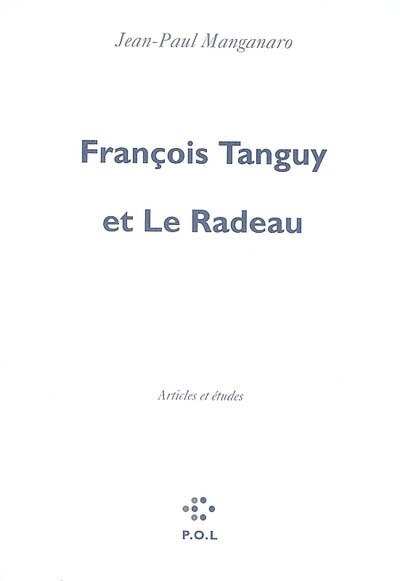 Couverture_François Tanguy et Le Radeau : articles et études