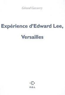 Front cover_Expérience d'Edward Lee, Versailles