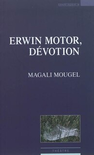 Front cover_Erwin Motor, dévotion