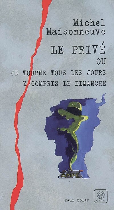Couverture_Le Privé ou Je tourne tous les jours y compris le dimanche