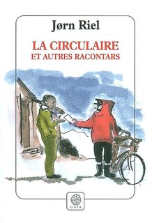 Couverture_La circulaire : et autres racontars