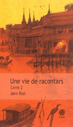 Une vie de racontars: récit, Vol. 2