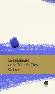 Front cover_La nébuleuse de la Tête de Cheval