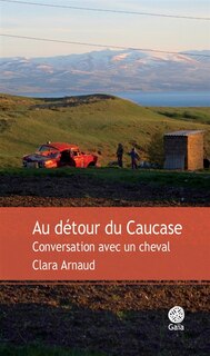 Front cover_Au détour du Caucase