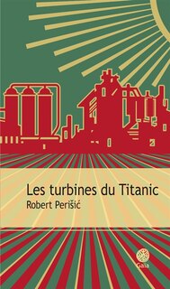 Couverture_Les turbines du Titanic