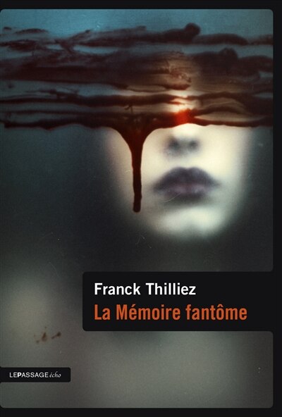 Front cover_La m&eacute;moire fant&ocirc;me