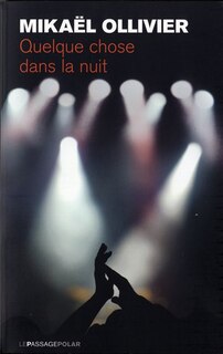 Couverture_Quelque chose dans la nuit