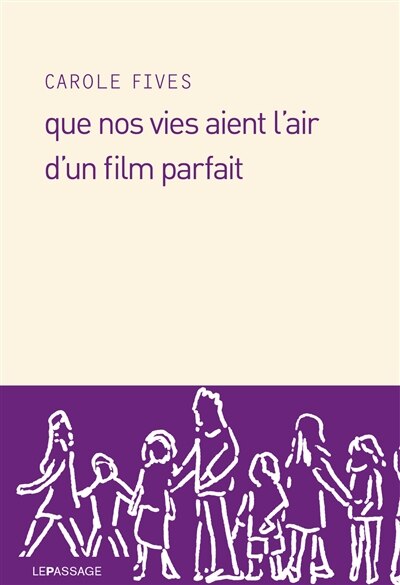 Couverture_Que nos vies aient l'air d'un film parfait