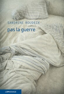 Front cover_Pas la guerre