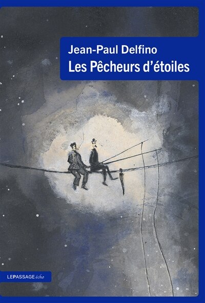 Couverture_Les p&ecirc;cheurs d'&eacute;toiles