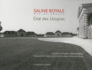 Saline royale: Arc-et-Senans