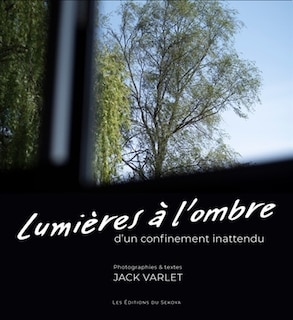 Front cover_Lumi&egrave;res &agrave; l'ombre d'un confinement inattendu