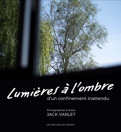 Front cover_Lumi&egrave;res &agrave; l'ombre d'un confinement inattendu