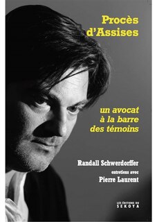 Procès d'assises: un avocat à la barre des témoins