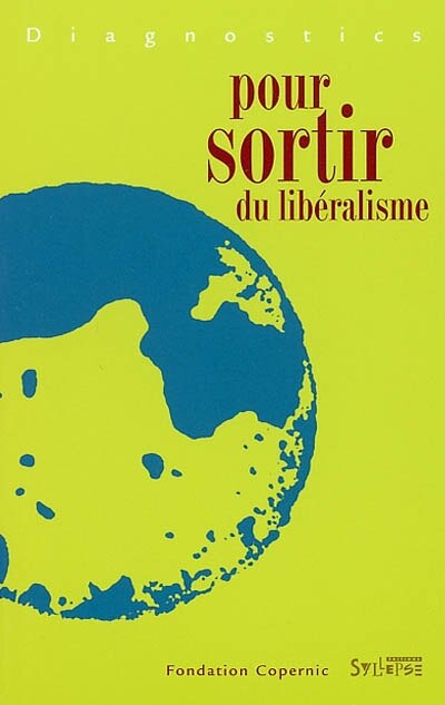 Front cover_Diagnostics pour sortir du lib&eacute;ralisme
