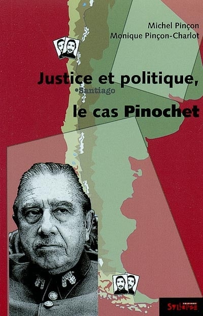Front cover_Justice et politique : le cas Pinochet