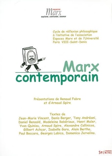 Front cover_Marx contemporain, Vol. 1. Cycle de réflexion philosophique à l'initiative de l'association Espaces Marx et de l'université Paris VIII Saint Denis
