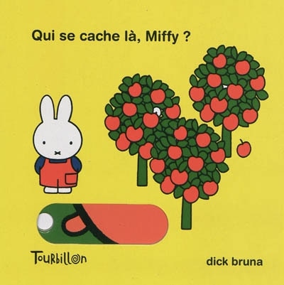 Qui se cache là, Miffy?