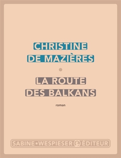 Front cover_La route des Balkans