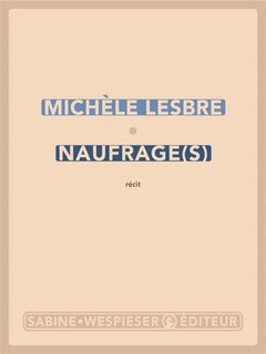 Front cover_Naufrage(s) : récit