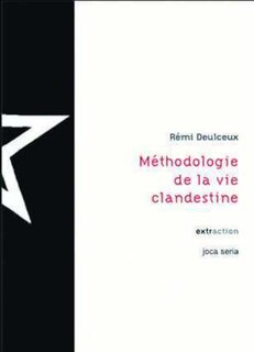 Méthodologie de la vie clandestine