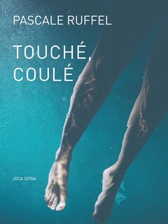 Front cover_Touch&eacute;, coul&eacute;