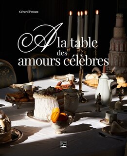 Couverture_A la table des amours célèbres